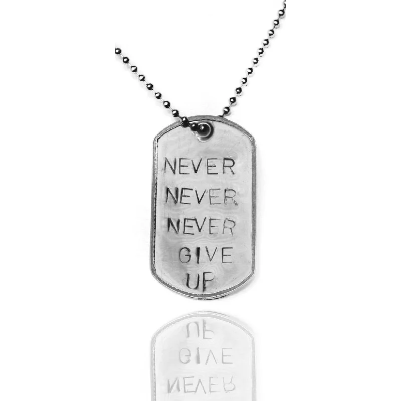 Never Give Up Stainless Steel Dog Tag Necklace